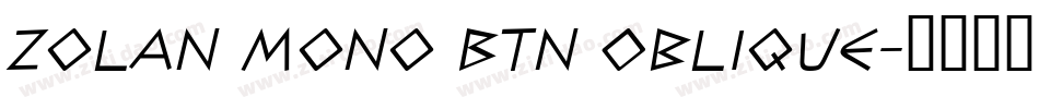 Zolan Mono BTN Oblique字体转换